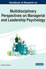 Handbook of Research on Multidisciplinary Perspectives on Managerial and Leadership Psychology