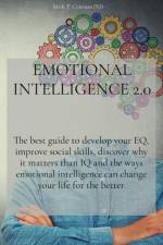 Emotional Intelligence 2.0 af Mark T Coleman Phd