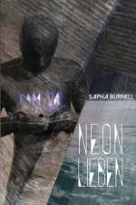 Neon Lieben af Sapha Burnell