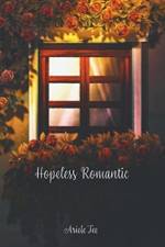 Hopeless Romantic af Ariele Tee