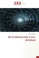 De la democratie a la E-dictature af Ahmed Jebrane