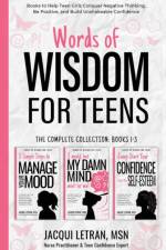 Words of Wisdom for Teens (The Complete Collection, Books 1-3) af Jacqui Letran