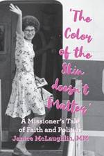 'The Color of the Skin doesn't Matter' af Janice McLaughlin