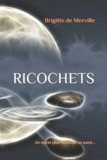 Ricochets af Brigitte de Merville