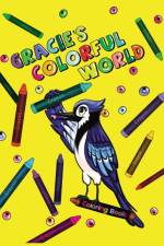 Gracie's Colorful World af Ken J Theissen