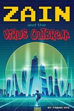 Zain and the Virus Outbreak af Farah Hye