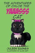 Adventures of Chloe the YAAASSS Cat af Juleen Barnes