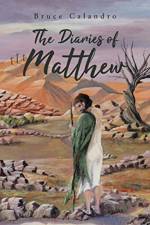 Diaries of Matthew af Bruce Calandro