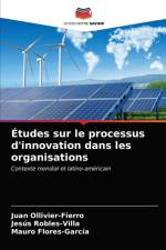 Etudes sur le processus d'innovation dans les organisations af Mauro Flores-García