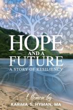 Hope and a Future af Hyman MA Karima S. Hyman MA
