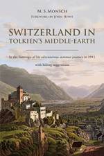 Switzerland in Tolkien's Middle-Earth af Martin S Monsch