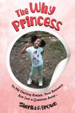 Why Princess af Sherika Brown