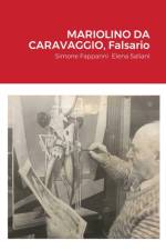 MARIOLINO DA CARAVAGGIO, Falsario af Simone Fappanni