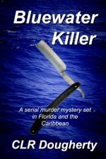 Bluewater Killer af C L R Dougherty