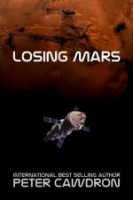 Losing Mars af Peter Cawdron