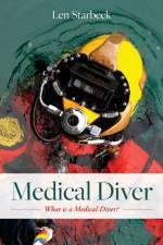 Medical Diver af Len Starbeck