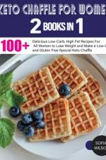 Keto Chaffle for Women af Sofia Wilson