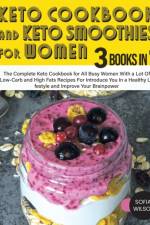 Keto Cookbook and Keto Smoothies for Women af Sofia Wilson