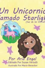 Unicornio Llamado Starlight af Aria Engel