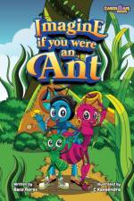 Imagine if you were an Ant af Bace Flores