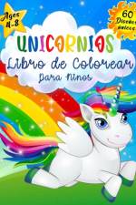 Unicornios Libro de Colorear para Ninos de 4 a 8 Anos af Patrick Kohler