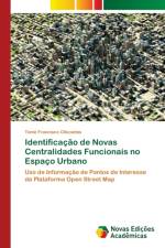 Identificacao de Novas Centralidades Funcionais no Espaco Urbano af Tomé Francisco Chicombo