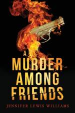 Murder Among Friends af Jennifer Lewis Williams