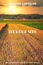 The Good Seed af Abdenal Carvalho