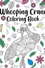 Whooping Crane Coloring Book af Paperland