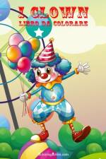 I Clown Libro da Colorare 1 af Nick Snels