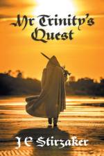 Mr Trinity's Quest af J E Stirzaker