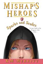 Sparks and Scales af Km Merritt