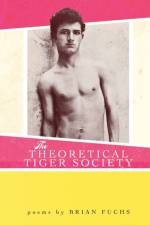 Theoretical Tiger Society af Brian Fuchs