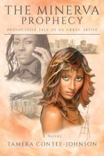 Minerva Prophecy af Tameka Contee-Johnson