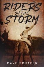 Riders on the Storm af Dave Schafer
