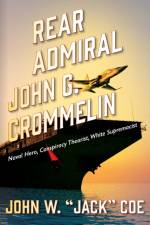 Rear Admiral John G. Crommelin af John W Jack Coe