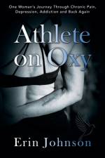 Athlete On Oxy af Erin Johnson