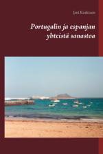 Portugalin ja espanjan yhteista sanastoa af Jani Koskinen