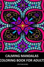 Calming Mandalas af Lpb Publishing