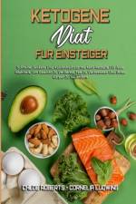 Ketogene Diat Fur Einsteiger af Chloe Roberts