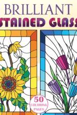 Brilliant Stained Glass af Stefan Heart