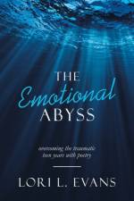 Emotional Abyss af Lori L Evans