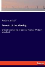 Account of the Meeting af William W Bronson