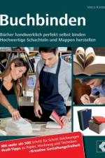 Buchbinden - Bucher handwerklich perfekt selbst binden af Vasco Kintzel