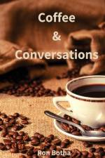 Coffee & Conversations af Botha Ron Botha