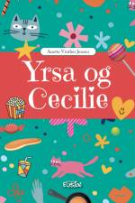 Yrsa og Cecilie af Anette Vinther Jensen