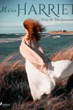 Miss Harriet af Guy de Maupassant