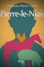 Pierre-le-Niais af Francois-Marie Luzel