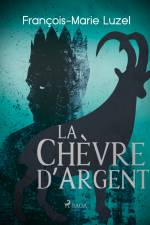 La Chèvre d’Argent af Francois-Marie Luzel