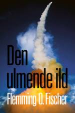 Den ulmende ild af Flemming O. Fischer